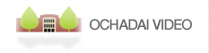 Ochadai Video