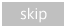 skip